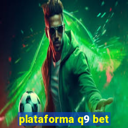 plataforma q9 bet